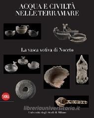 La vasca di Noceto. Acque e civiltà nelle terramare.pdf