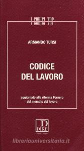 Codice del lavoro. Aggiornato alla riforma Fornero del mercato del lavoro.pdf