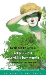 Ebook La piccola vedetta lombarda di De Amicis Edmondo edito da Interlinea