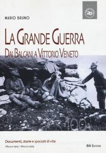 La grande guerra. Dai Balcani a Vittorio Veneto.pdf