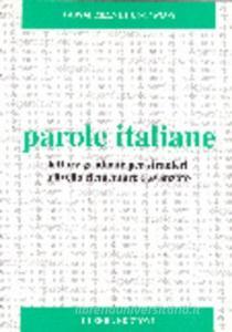 Parole italiane. Letture graduate per stranieri a livello elementare e avanzato.pdf