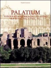 Palatium. Studi di topografia storica sul Palatino tra III secolo a. C. e I secolo d. C..pdf