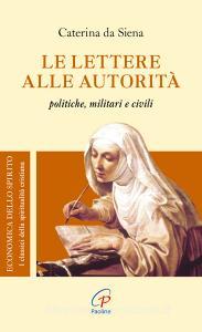 Le lettere alle autorità. Politiche, militari e civili.pdf