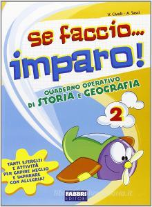 Se faccio... imparo. Storia-Geografia. Per la 2ª classe elementare.pdf