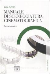 Manuale di sceneggiatura cinematografica. Teoria e pratica.pdf