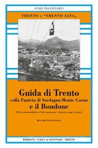 Guida di Trento e il Bondone colla funivia di Sardagna-monte Corno (rist. anast.).pdf