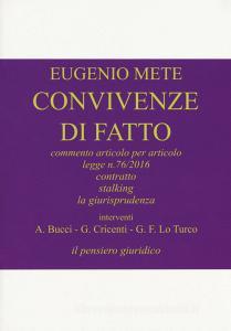 Convivenze di fatto. Commento articolo per articolo legge n. 76/2016. Contratto stalking la giurisprudenza.pdf