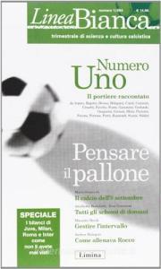 Linea bianca. Trimestrale di scienza e cultura calcistica vol.1.pdf