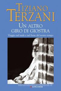 Un altro giro di giostra. Viaggio nel male e nel bene del nostro tempo.pdf