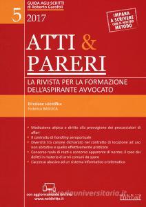 Atti & pareri. La rivista per la formazione dellaspirante avvocato (2017). Con Contenuto digitale per accesso on line vol.5.pdf