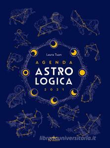 Ebook Agenda astrologica 2021 di Tuan Laura edito da De Vecchi