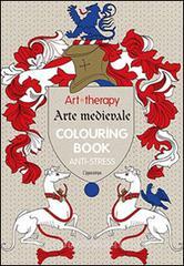 Art therapy. Arte medievale. Colouring book anti-stress.pdf