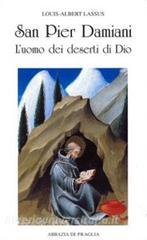 San Pier Damiani. Luomo dei deserti di Dio.pdf