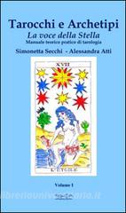 Tarocchi e archetipi. Manuale teorico pratico di tarologia vol.1.pdf