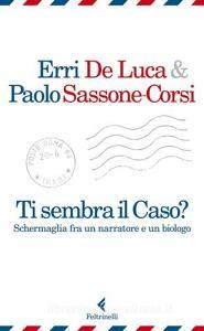 Ti sembra il caso? Schermaglia fra un narratore e un biologo.pdf