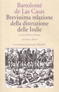 Brevissima relazione della distruzione delle Indie. Testo spagnolo a fronte.pdf