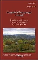 Geografia dei beni geologici e culturali. Il patrimonio della Lessinia veronese centro-orientale e il geosito di Bolca (VR).pdf
