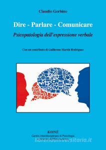 Dire. Parlare. Comunicare. Psicopatologia dellespressione verbale.pdf