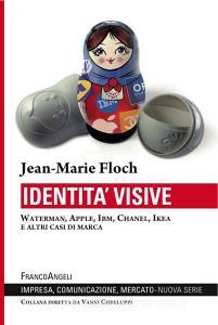 Identità visive. Waterman, Apple, Ibm, Chanel, Ikea e altri casi di marca.pdf