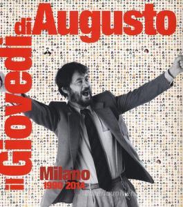 Il giovedì di Augusto. Milano 1990-2014.pdf