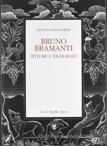 Bruno Bramanti. Pittore e xilografo.pdf