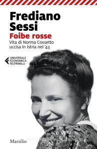 Ebook Foibe rosse di Frediano Sessi edito da Marsilio