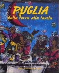 Puglia. Dalla terra alla tavola.pdf