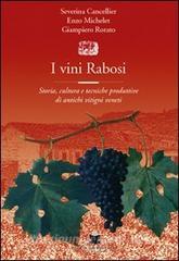 I vini rabosi. Storia, cultura e tecniche produttive di antichi vitigni veneti.pdf