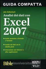 Analisi dei dati con Excel 2007. Bible.pdf