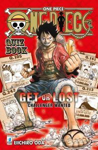 One piece. Quiz book. Get or lost. Challenger wanted. Ediz. illustrata.pdf