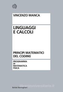 Linguaggi e calcoli. Principi matematici del «coding».pdf
