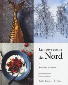La nuova cucina del Nord. Ricette dalla Scandinavia.pdf