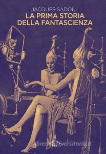 La prima storia della fantascienza.pdf