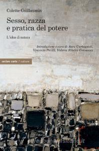 Sesso, razza e pratica del potere. Lidea di natura.pdf