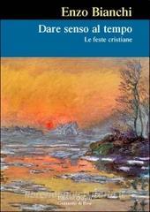Dare senso al tempo. Le feste cristiane.pdf
