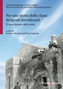 Per una storia delle classi dirigenti meridionali. Il caso lucano 1861-2016.pdf