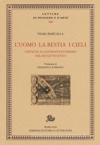 L uomo la bestia i cieli. Critiche allantropocentrismo nel Sei-Settecento.pdf