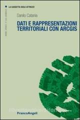 Dati e rappresentazioni territoriali con ArcGIS.pdf