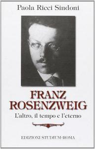 Franz Rosenzweig. Laltro, il tempo e leterno.pdf