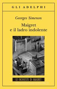 Maigret e il ladro indolente.pdf