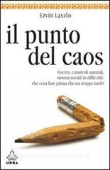 Ebook Il punto del caos di Ervin Laszlo edito da Urra