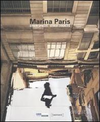 Marina Paris. Other spaces other chances. Catalogo della mostra (Saint-Étienne, 15 maggio-22 agosto 2010). Ediz. italiana, inglese e francese.pdf