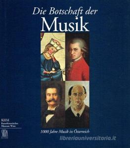 Die botschaft der Musik. 1000 Jahre Musik in Österreich.pdf
