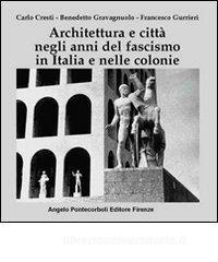 Architettura e città negli anni del fascismo in Italia e nelle colonie.pdf