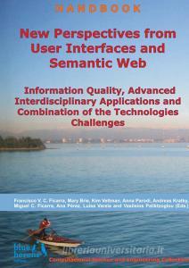 New Perspectives from User Interfaces and Semantic Web: Information Quality, Advanced Interdisciplinary Applications and Combination of the Technologies Challenges.pdf