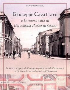 Giuseppe Cavallaro e la nuova città di Barcellona Pozzo di Gotto.pdf