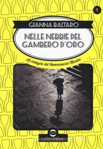 Nelle nebbie del gambero doro. Le indagini del commissario Martini vol.1.pdf