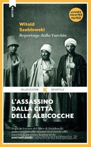 L assassino dalla città delle albicocche. Reportage dalla Turchia.pdf