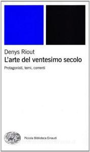 L arte del ventesimo secolo. Protagonisti, temi, correnti.pdf