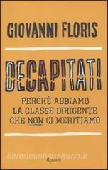 Decapitati. Perché abbiamo la classe dirigente che non ci meritiamo.pdf